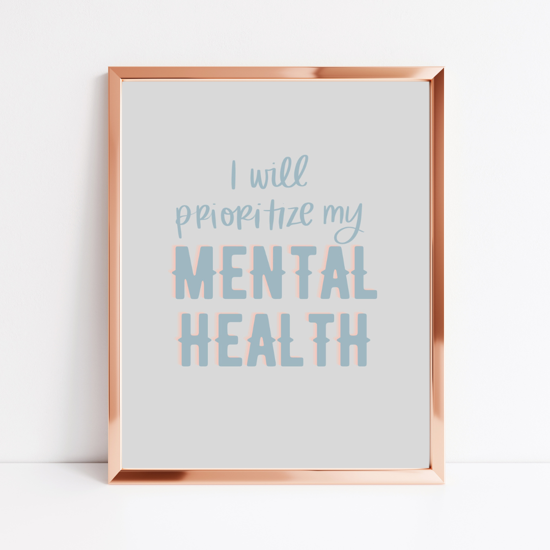 Digital Download | Prioritize my Mental Health – Rachel Tenny