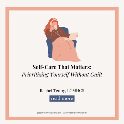 Self-Care That Matters: Prioritizing Yourself Without Guilt