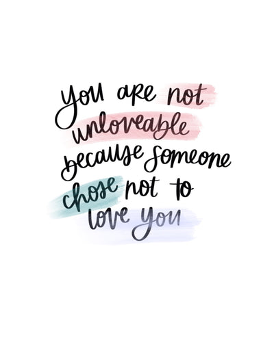 Thing #8: You Are Not Unlovable