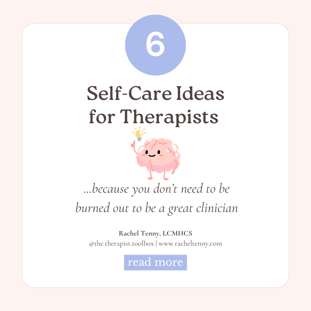 Self-Care for Therapists: You Don’t Have to Be Burned Out to Be a Great Clinician
