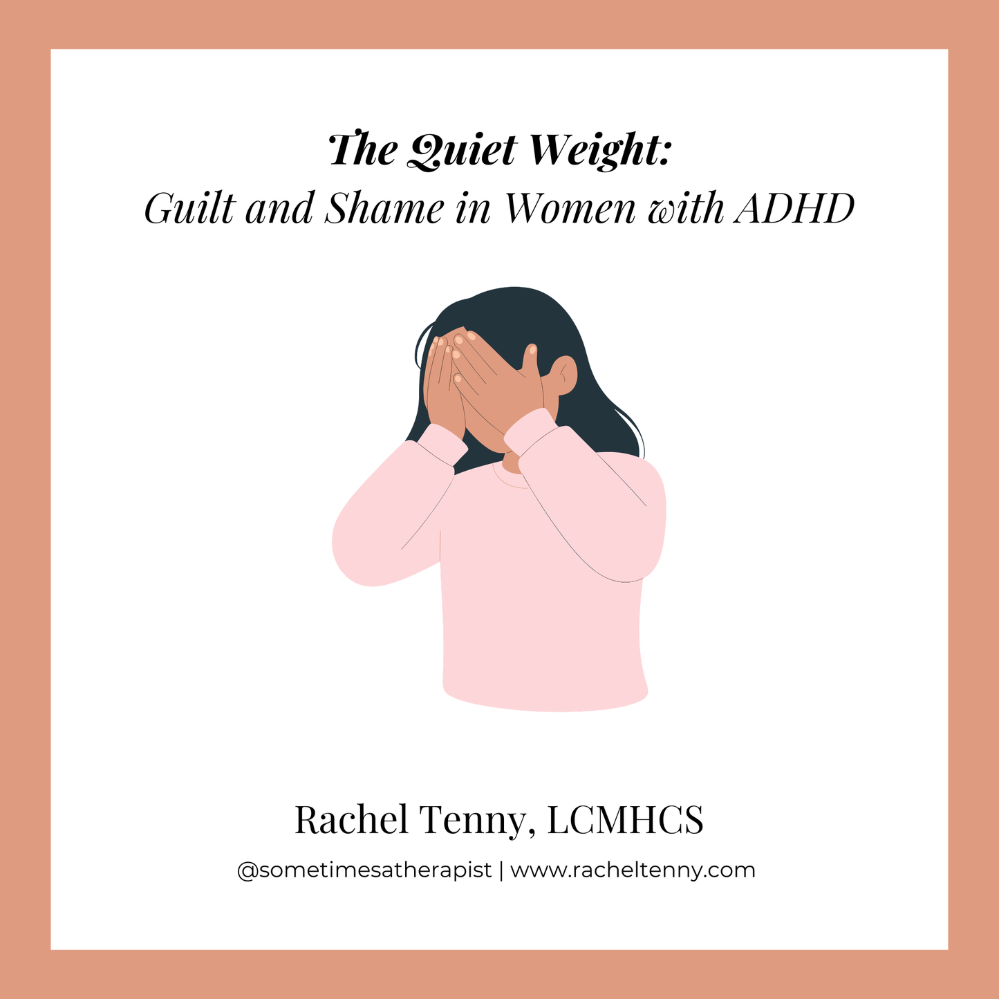 The Quiet Weight: Guilt & Shame in Women With ADHD