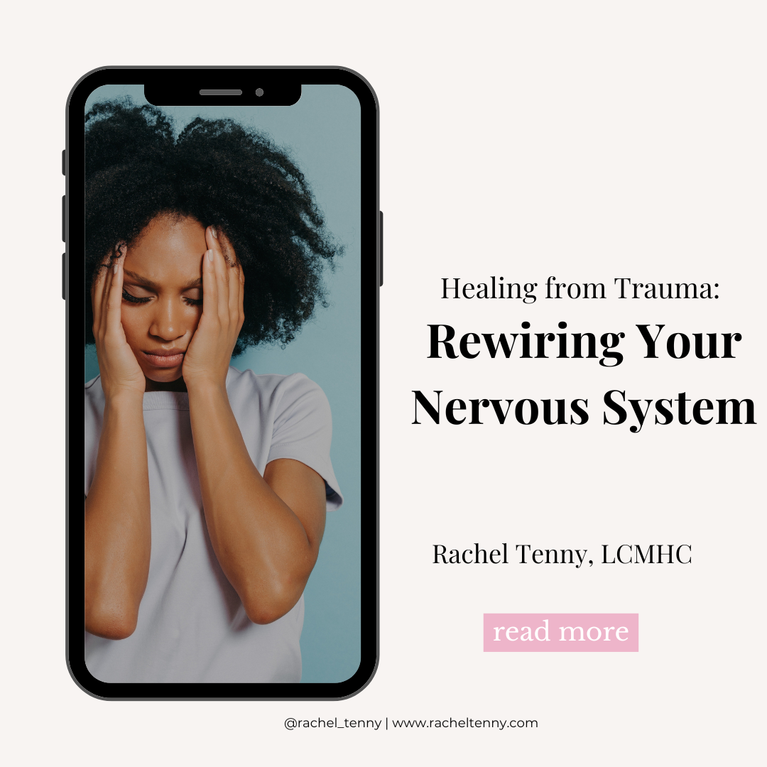 trauma rewiring your nervous system