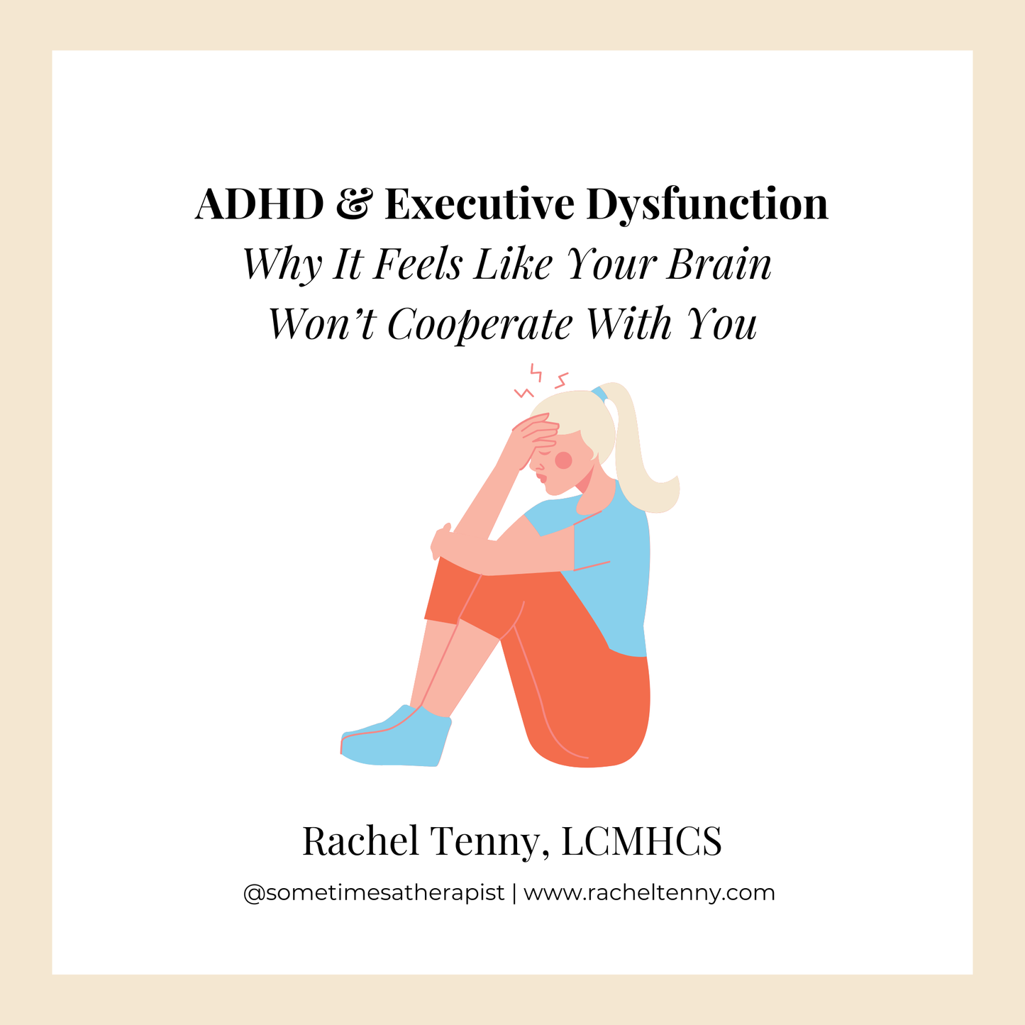 ADHD & Executive Dysfunction: Why it feels like Your Brain Won't Cooperate with You